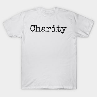 Faith, Hope and Charity T-Shirt